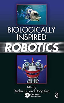 portada Biologically Inspired Robotics: Robotics: (en Inglés)