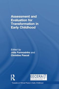 portada Assessment and Evaluation for Transformation in Early Childhood (Towards an Ethical Praxis in Early Childhood) (en Inglés)