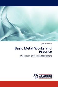 portada basic metal works and practice (en Inglés)