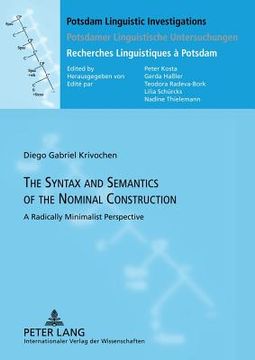 portada the syntax and semantics of the nominal construction: a radically minimalist perspective (en Inglés)