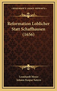 portada Reformation Loblicher Statt Schaffhausen (1656) (en Alemán)