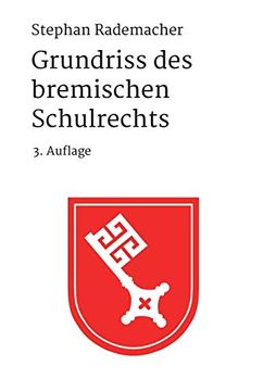 portada Grundriss des Bremischen Schulrechts: 3. Auflage (en Alemán)