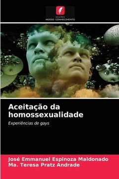 portada Aceitação da Homossexualidade: Experiências de Gays (en Portugués)