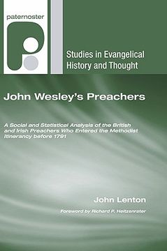 portada john wesley's preachers: a social and statistical analysis of the british and irish preachers who entered the methodist itinerancy before 1791 (in English)
