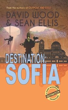 portada Destination: Sofia: A Dane Maddock Adventure (in English)