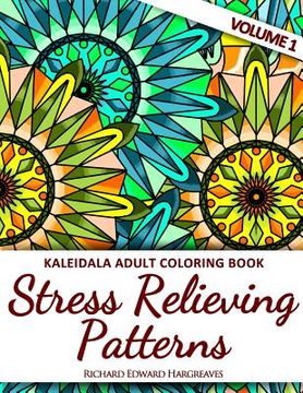 portada Kaleidala Adult Coloring Book - Stress Relieving Patterns (en Inglés)