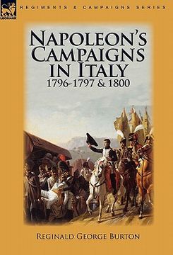 portada napoleon's campaigns in italy 1796-1797 and 1800 (en Inglés)