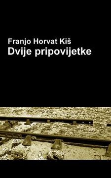 portada Dvije Pripovijetke: Zenik, Obijalo (en Croacia)