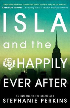 portada Isla and the Happily Ever After (Anna & the French Kiss 3) 