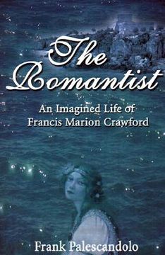 portada the romantist: an imagined life of francis marion crawford (in English)