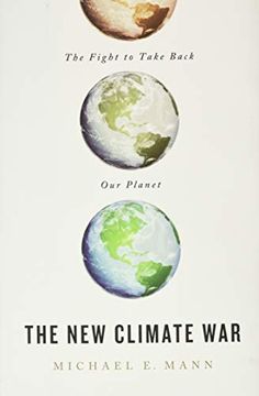 portada New Climate War: The Fight to Take Back our Planet (in English)