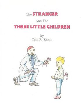 portada the stranger and the three little children (en Inglés)