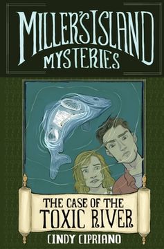 portada The Case of the Toxic River (in English)