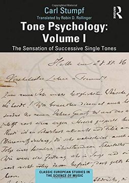 portada Tone Psychology: Volume i: The Sensation of Successive Single Tones (Classic European Studies in the Science of Music) (en Inglés)