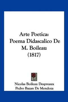 portada Arte Poetica: Poema Didascalico de m. Boileau (1817)