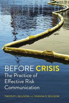 portada Before Crisis: The Practice of Effective Risk Communication (in English)