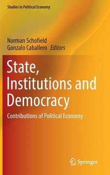 portada State, Institutions and Democracy: Contributions of Political Economy (en Inglés)