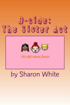 portada D-cide: The Sister Act (in English)