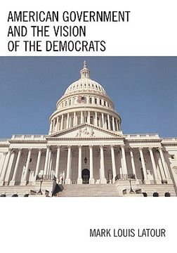 portada american government and the vision of the democrats (in English)