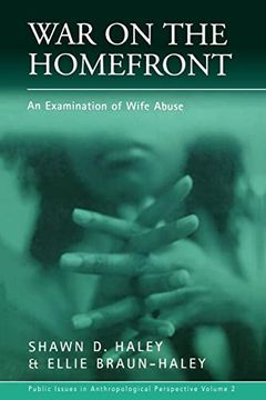 portada War on the Homefront: An Examination of Wife Abuse: 2 (Public Issues in Anthropological Perspective, 2) (in English)