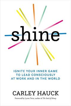 portada Shine: Ignite Your Inner Game to Lead Consciously at Work and in the World (en Inglés)
