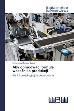 portada Aby opracowac formulę wskaźnika produkcji