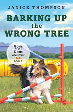 portada Barking up the Wrong Tree (Gone to the Dogs, 3) (en Inglés)
