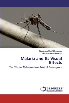 portada Malaria and Its Visual Effects (en Inglés)