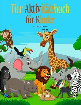 portada Tiere Aktivitätsbuch für Kinder (en Alemán)