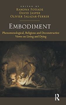 portada Embodiment: Phenomenological, Religious and Deconstructive Views on Living and Dying (en Inglés)