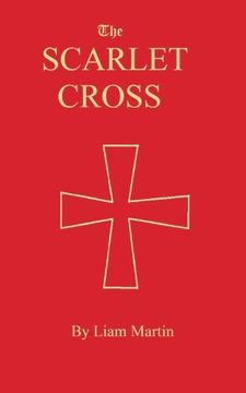 portada The Scarlet Cross: a tale of knighthood and valor: Volume 1 (Christendom Saga)