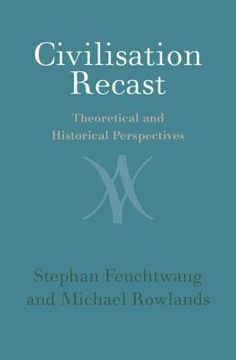 portada Civilisation Recast: Theoretical and Historical Perspectives (en Inglés)