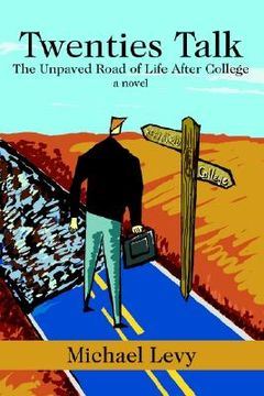 portada twenties talk: the unpaved road of life after college (in English)