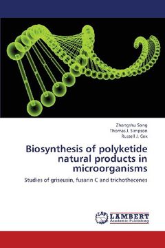 portada Biosynthesis of Polyketide Natural Products in Microorganisms