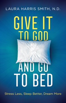 portada Give It to God and Go to Bed