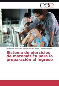 portada Sistema de ejercicios de matemática para la preparación al ingreso (Spanish Edition)