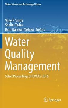 portada Water Quality Management: Select Proceedings of Icwees-2016 (en Inglés)
