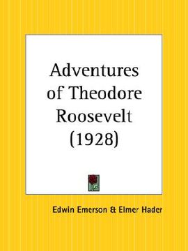 portada adventures of theodore roosevelt (en Inglés)
