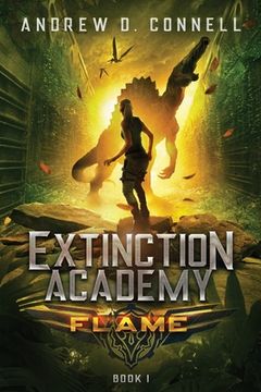 portada Extinction Academy: Flame (in English)