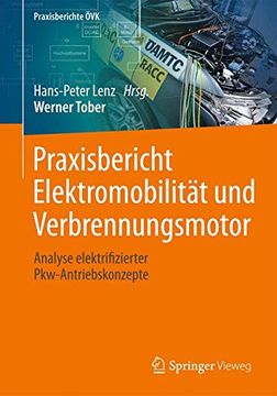 portada Praxisbericht Elektromobilität und Verbrennungsmotor: Analyse Elektrifizierter Pkw-Antriebskonzepte (Praxisberichte Övk) 