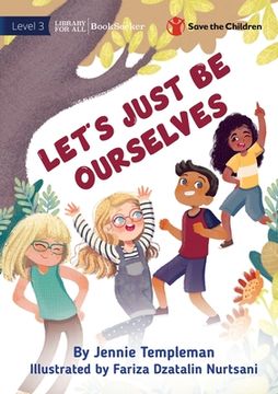 portada Let's Just Be Ourselves (en Inglés)