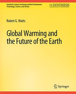 portada Global Warming and the Future of the Earth (en Inglés)