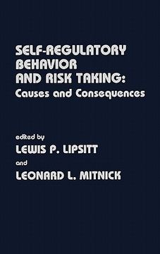portada self regulatory behavior and risk taking: causes and consequences (en Inglés)