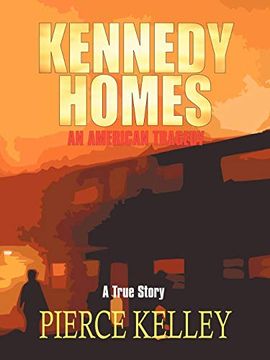 portada Kennedy Homes: An American Tragedy (en Inglés)