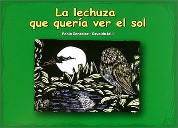 portada La Lechuza que Queria ver el sol (Spanish Edition)