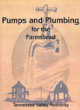 portada pumps and plumbing for the farmstead (en Inglés)