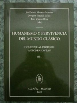 portada Humanismo y Pervivencia del Mundoclasico: Homenaje al Profesorantonio Fontan 5 Vols (in Spanish)
