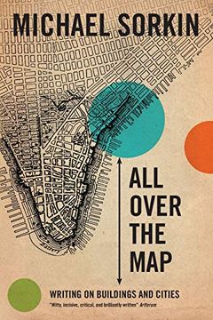 portada All Over the Map: Writing on Buildings and Cities (in English)