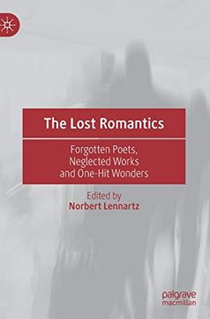 portada The Lost Romantics: Forgotten Poets, Neglected Works and One-Hit Wonders 