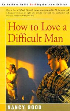 portada how to love a difficult man (en Inglés)